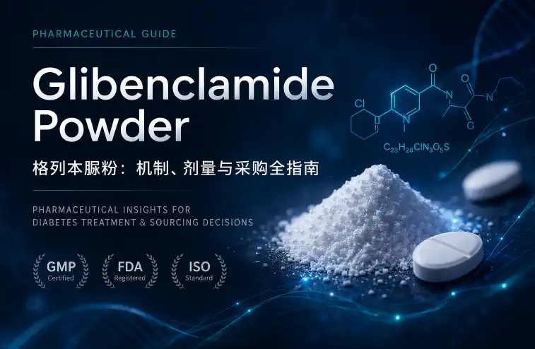 Glibenclamide Powder Dosage Guidelines: Ensuring Safe and Effective Use